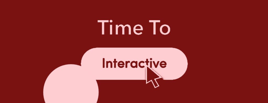 time to interactive