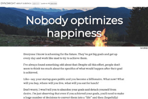 Nobody optimizes happiness